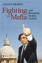 Copertina di Fighting The Mafia and Renewing Sicilian Culture di Luca Orlando