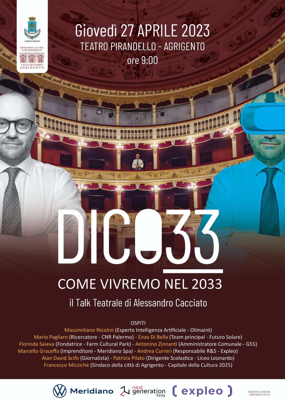 Dico 33 - Il Talk Teatrale di Alessandro Cacciato tenutosi per la I volta il 27 Aprile 2023 ad Agrigento