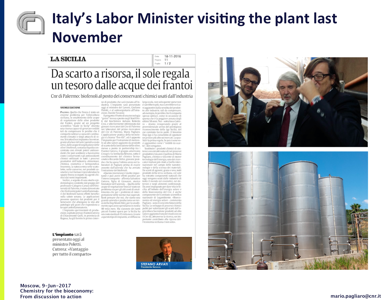 Italy's Labor Minister Giuliano Poletti visiting Sicily's first biophenol plant, witn Mario Pagliaro and Riccardo Delisi, November 2016